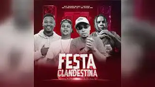 Mc Charlinhos, JotaSp e MC Lukinhas LK feat. MC RYAN NV - Festa Clandestina