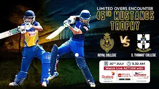Royal College vs S. Thomas&rsquo; College &ndash; 45th One Day Encounter