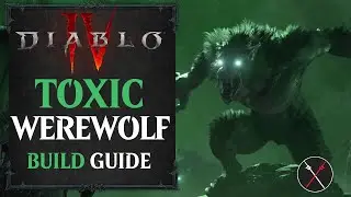 Diablo 4 Druid Build - How to Build a Toxic Werewolf