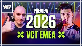 LA SAISON 2026 VA ENFIN REPRENDRE (VCT EMEA PREVIEW / PICKEM)