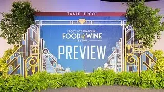 EPCOT 2016 Food and Wine Festival - Special Preview