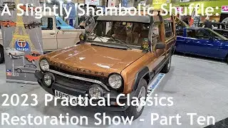 A Slightly Shambolic Shuffle: 2023 NEC Practical Classics Restoration Show - Part Ten of Fifteen