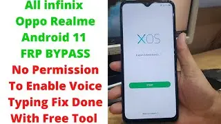 All infinix/Oppo/Realme Android 11 FRP No Permission To Enable Voice Typing Fix Done With Free Tool