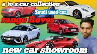 Car a to z information showroom video 3000 salary paper world documents car collection videos Riyadh