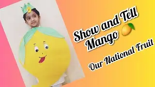 Show and Tell Mango | Speech on Mango | Mango Dress