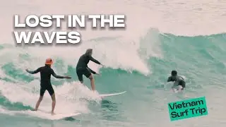 Lost in the Waves | Vietnam Surf Road Trip & Da Nang Sessions