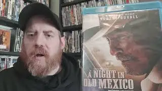Review of A Night in Old Mexico
