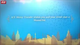 Eid ul Fitr ACE Money Transfer