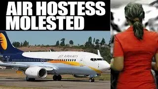 Jet Airways air hostesses allegedly molested by drunk passenger | Oneindia News