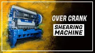 Mastering Metal Shearing: Discover the Mechanical Over Crank Machine
