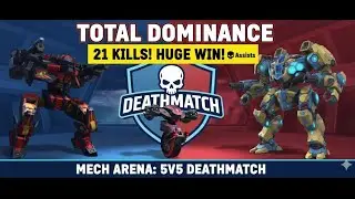 🔥 Mech Arena 5v5 Deathmatch | ⚔️ 21 Kills 💥 + Many Assists 🤝 | 🏆 Absolute Victory Gameplay