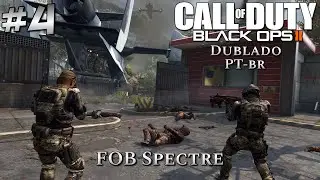 [PC] Call of Duty: Black Ops II Dublado PT-Br - FOB Spectre [Parte4]
