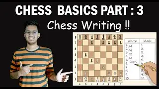 Chess Writing | Learn Chess Notation | The Language of Chess! How to Read & Write Chess Moves