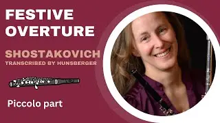 Practice Guide, Shostakovich Festive Overture, Piccolo part