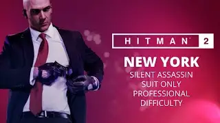 Hitman 2, New York, Silent Assassin, Suit Only, Walkthrough