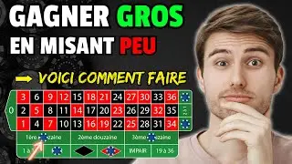 La Meilleure Technique Roulette pour Gagner GROS avec de Petite Mise au Casino