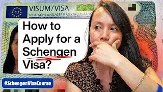 How to Apply for a Schengen Visa | Part 2
