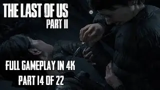 Flooded City is AMAZING!!! - Full Gameplay 14/22 | The Last of Us Part II in 4K | No Commentary