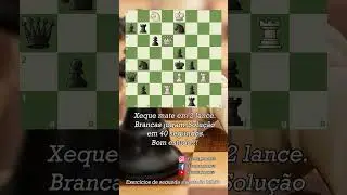 MATE NO MINUTO 209 #chess #xadrez #aprenderxadrez #checkmate #t&aacute;tica #chesspuzzle