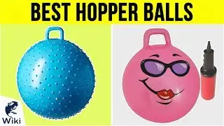 10 Best Hopper Balls 2019