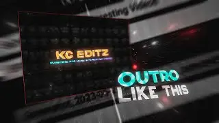 Alight Motion Outro Preset | Outro Like Kc Editz