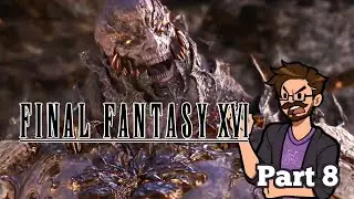 The Best Eikon Fight so far | Final Fantasy XVI | Part 8 | Past Broadcast