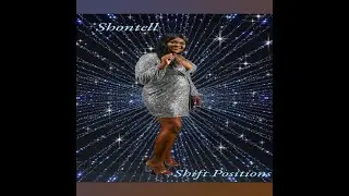 Shontell - Shift Positions