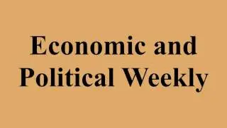 Economic and Political Weekly