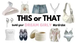 Build your Dream Wardrobe ✨👗 🔥 | THIS or THAT