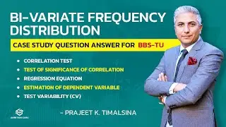 Bi-Variate Frequency Distribution | Case Study - Full Solution | BBS 1st Year | Ambition Guru