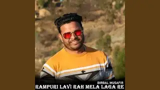 Rampuri lavi rah mela laga re