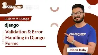 Validation & Error Handling in Django Forms  | Build with Django | CodeChef Learn Series