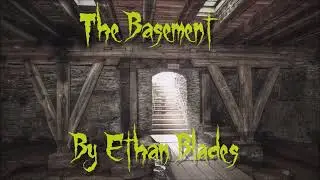 The Basement -  by Ethan Blades