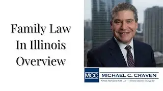 Family Law In Illinois Overview