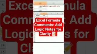 Excel Formula Comments: Add Logic Notes for Clarity 📝 #shorts #viral #excel