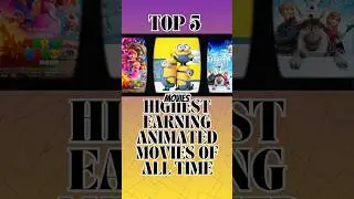What Are The TOP 5 Highest Earning Animated Movies | NjsTop5