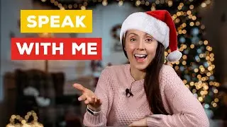 Speak With Me About Christmas Plans - English Speaking Practice