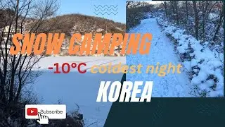 Winter snow camping  -10&deg;C  coldest night sleeping / cook and eat
