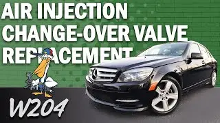 Mercedes-Benz W204 C-Class Air Injection Change Over Valve Replacement