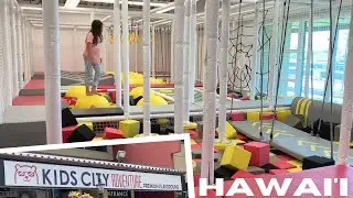 KIDS CITY ADVENTURE | KIDS CITY HAWAII | LUXURY INDOOR PLAYGROUND