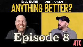 Anything Better | Episode 8 - Like Jackie Gleason