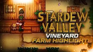 Stardew Valley Stream Highlights: Stardew Valley Vineyard Farm [P1] #stardewvalley