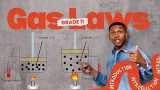 Grade 11 - Gas Laws | Introduction | Ideal Gases Vs Real Gases | Lesson 1