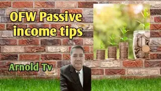 OFW Tips para magkaroon ng passive income