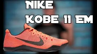 Nike Kobe 11 EM - Retro Review