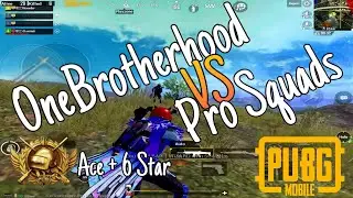 OneBrotherhooD VS PRO Squads | Ace Tier + 6 Stars | Season 14 Asia | 1B ALEXANDER | #PUBG Mobile