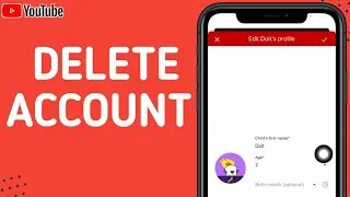 How To Delete/Deactivate Your YouTube Kids Account Easily