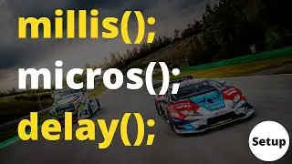 Instrucciones de Gestión de Tiempo para Arduino - Millis / Micros / Delay