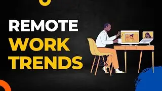 Remote Work Trends