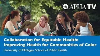 University of Michigan and Leading Health Organizations Join Forces to Improve Health Equity